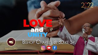 Love and Unity | Bishop Charles E. Blake Sr. | West Angeles | January 2, 2022