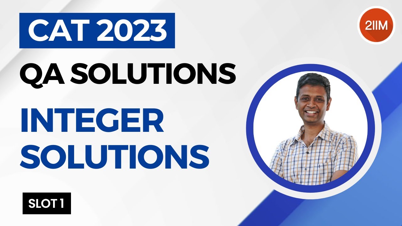 CAT 2023 Slot 1 | Integer solutions | 2IIM CAT Prep | CAT 2024 - YouTube