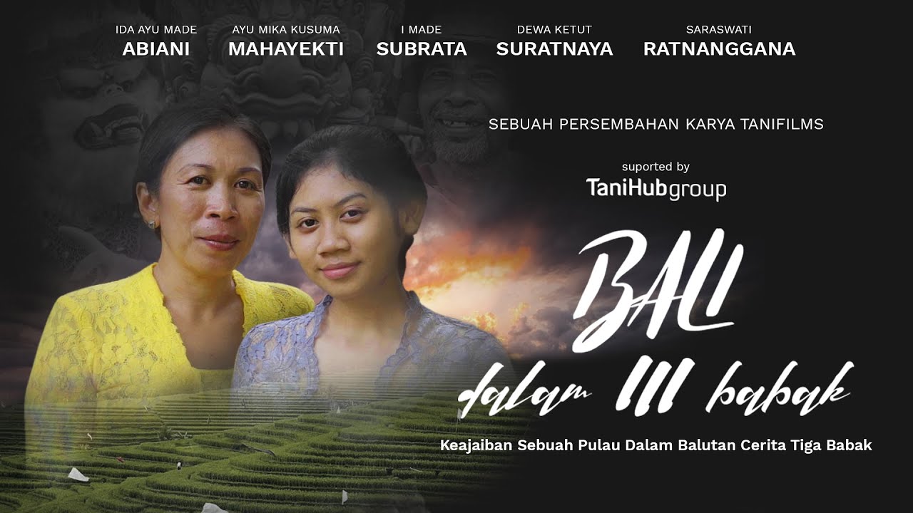 TaniHub Group: Bali Dalam 3 Babak - Full Version