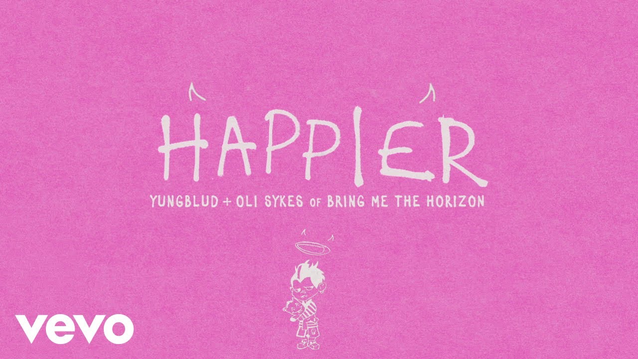 YUNGBLUD - Happier (feat. Oli Sykes Of Bring Me The Horizon) (Official Visualiser)