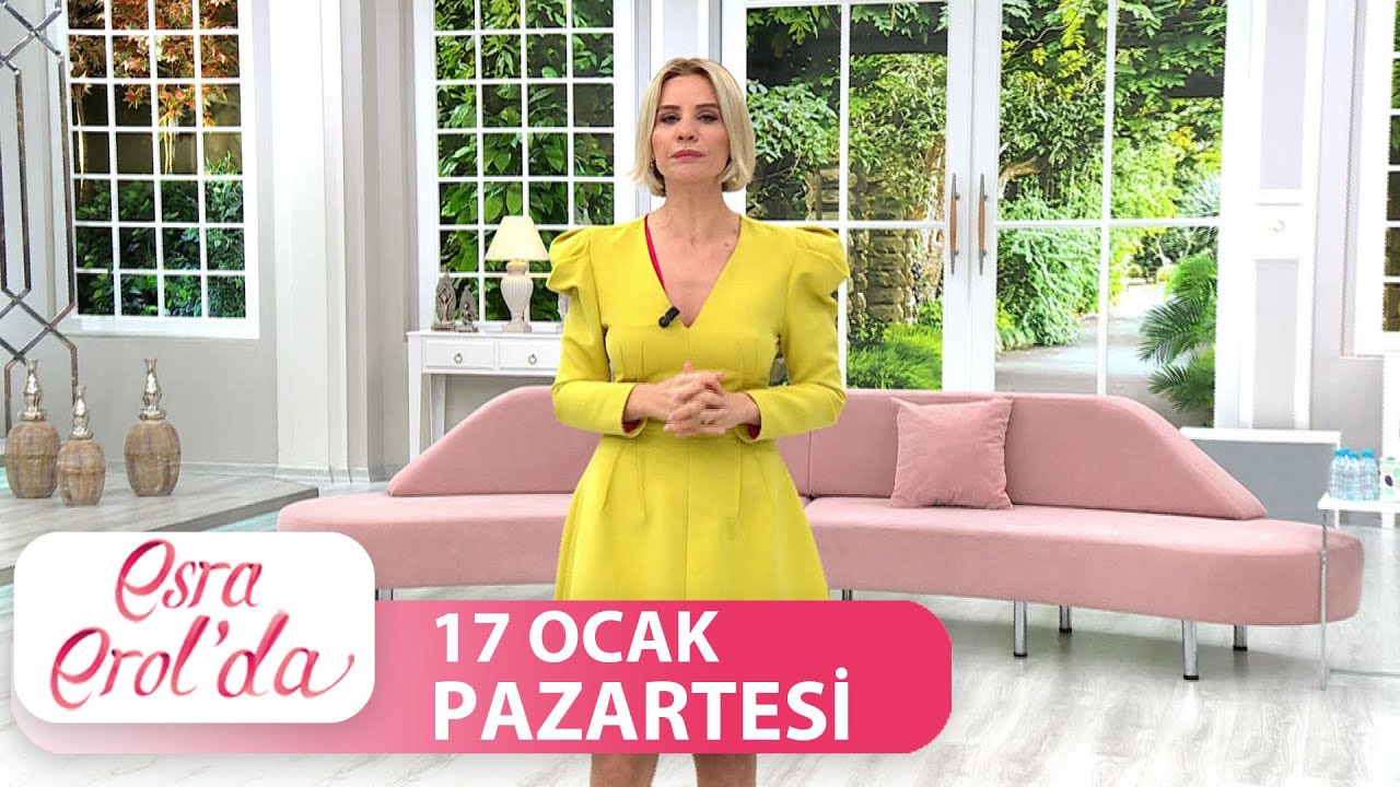 Esra Erol'da 17 Ocak Pazartesi | Tek Parça