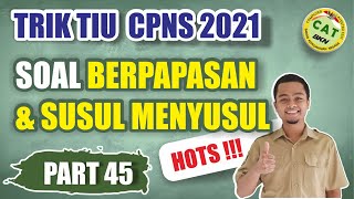 TRIK TIU HOTS !!! BERPAPASAN & SUSUL MENYUSUL || CPNS 2021