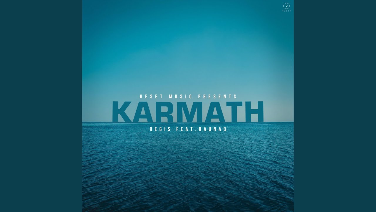 Karmath (feat. Raunaq)
