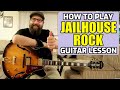 Jailhouse Rock - Guitar Lesson w/tabs (Elvis Presley)