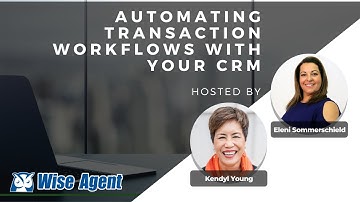 Automating Real Estate Transaction Workflows with Your CRM with Kendyl Young | Episode #38