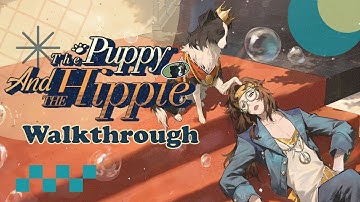 The Puppy and The Hippie Walkthrough | Reverse: 1999