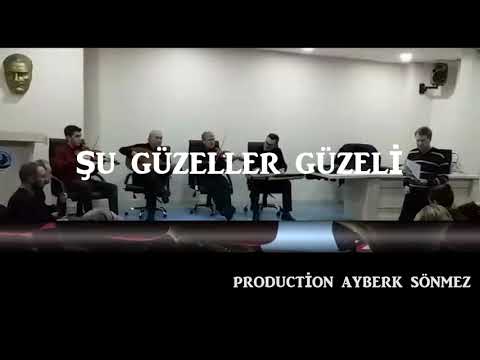 ŞU GÜZELLER GÜZELİ