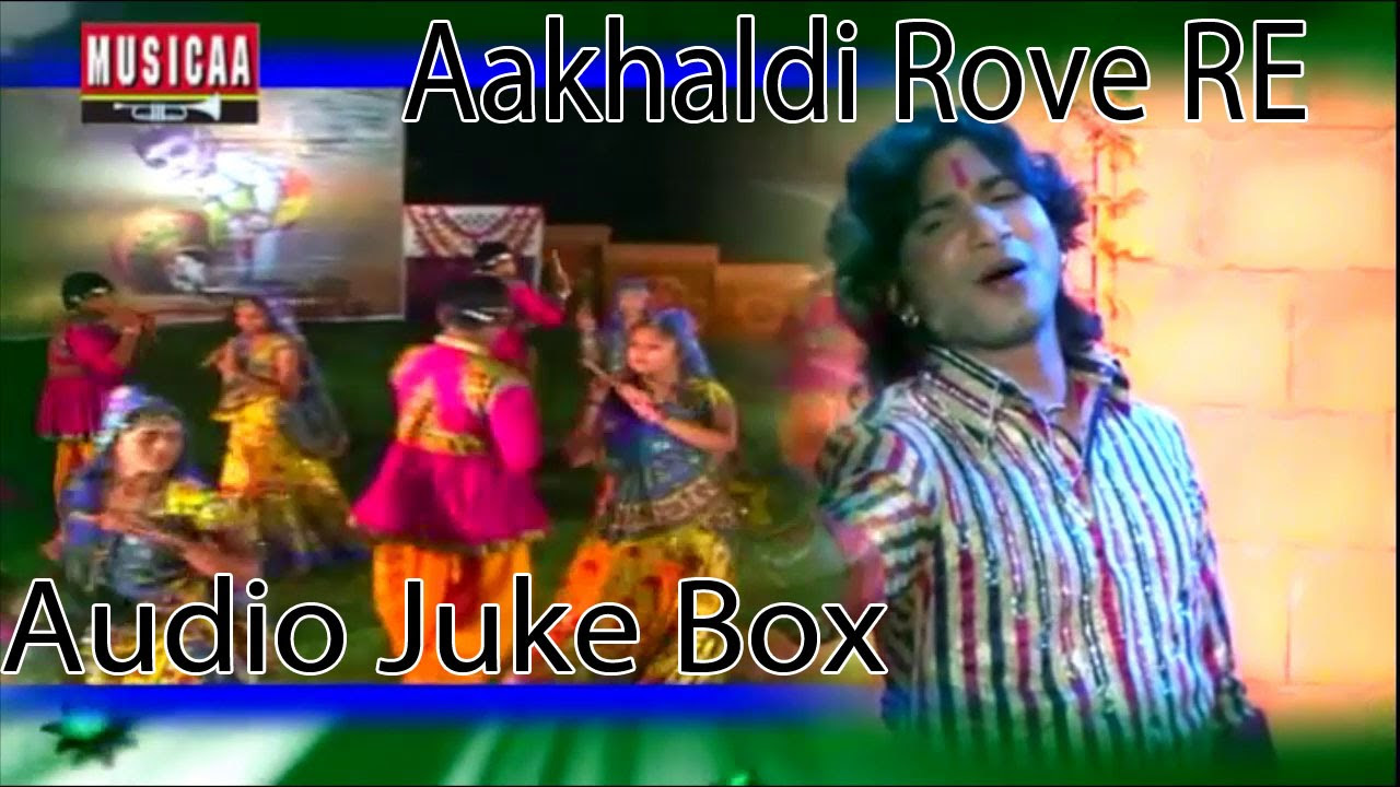 Vikram Thakor  Gujarati Garba Song  Aakhaldi Rove Re Audio Juke Box