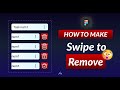 تعلم كيفية إنشاء Swipe To Remove Animation في فيجما | Figma Animation