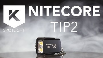 SPOTLIGHT: Nitecore TIP2