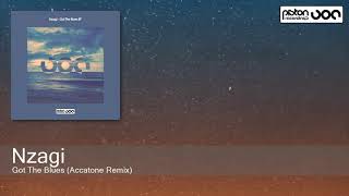 Nzagi - Got The Blues (Accatone Remix) [Piston Recordings]