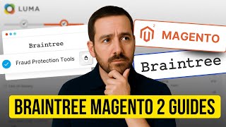 The Exact Braintree Settings That Make Magento Checkouts Fly