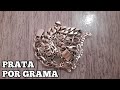 PRATA POR GRAMA NO ATACADO COMO CALCULAR | PRATA 925 | PRATA 950