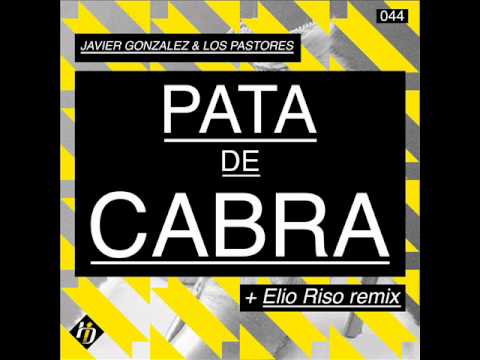 Pata de cabra - Javier Gonzalez & Los Pastores [Hi...