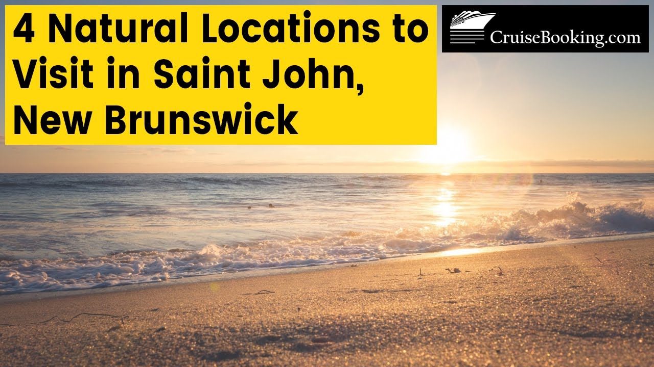 4 Natural Locations to Visit in Saint John, New Brunswick | CruiseBooking.com | #newbrunswick