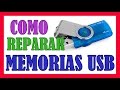 Como Reparar Memorias USB【SOLUCIÓN DEFINITIVA】Recuperar Pendrive Tarjetas Sd Dañadas 2020