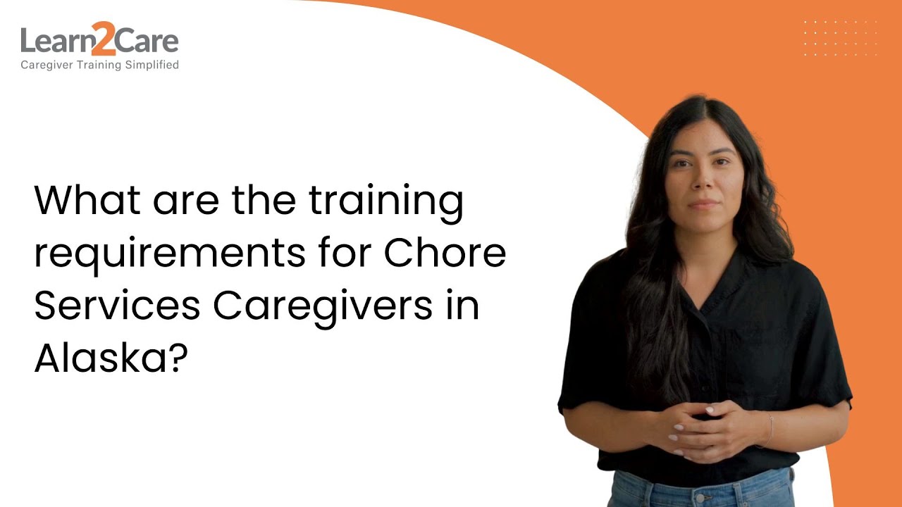 What are the training requirements for Chore Services Caregivers in Alaska?