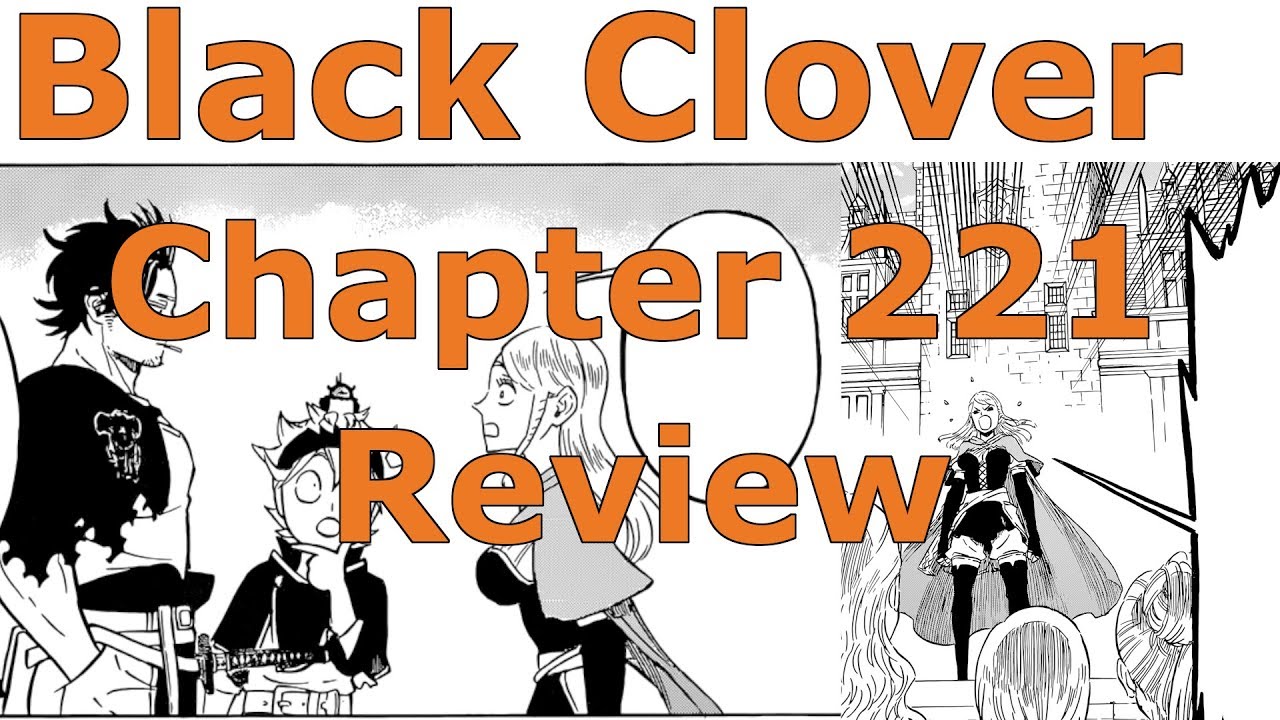 Black Clover Chapter 221 Review - YouTube