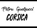 Petru guelfucci  corsica  paroles  traduction 