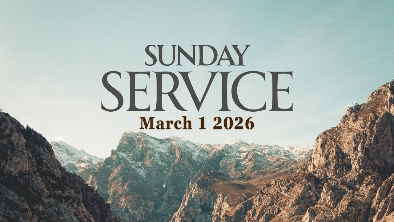Sunday Service- Sunday March 1 2026 - YouTube
