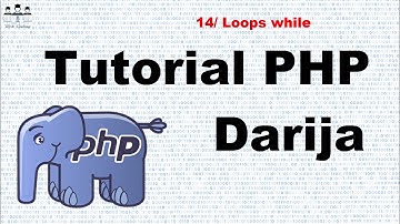 #web_coding #php #responsive # loops 14/ PHP Les bases de PHP Loops while darija