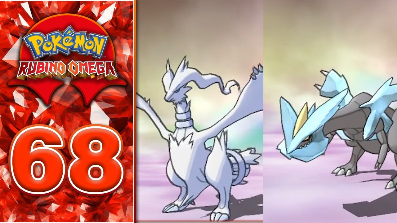 RESHIRAM E KYUREM! Parte 68 - Pokémon Rubino Omega