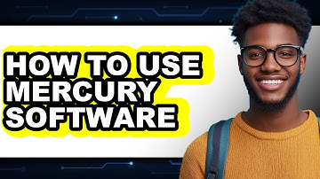 How to Use Mercury Software (full Guide)