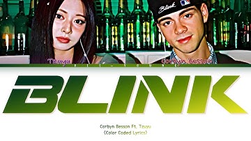 Corbyn Besson & TZUYU "BLINK" (Lyrics (Color Coded Lyrics)