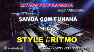 Vignette de la vidéo "♫ Ritmo / Style  - SAMBA COM FUNANÁ - Tita"