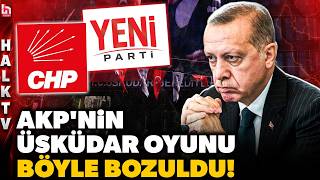 ERDOĞAN'A SOĞUK DUŞ! YENİ Parti-CHP işbirliği, Üsküdar planını boşa düşürdü! Kritik hamle geldi!