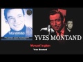 Yves Montand Mon Pot Le Gitan Yves Montand Mon Pot Le Gitan