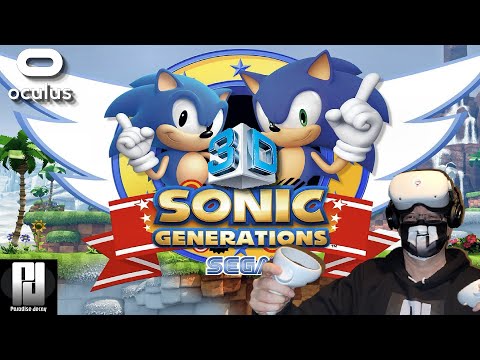 How to Play SONIC GENERATIONS in your VR headset! (NO VORPX REQUIRED!) // Quest // Rift // Index