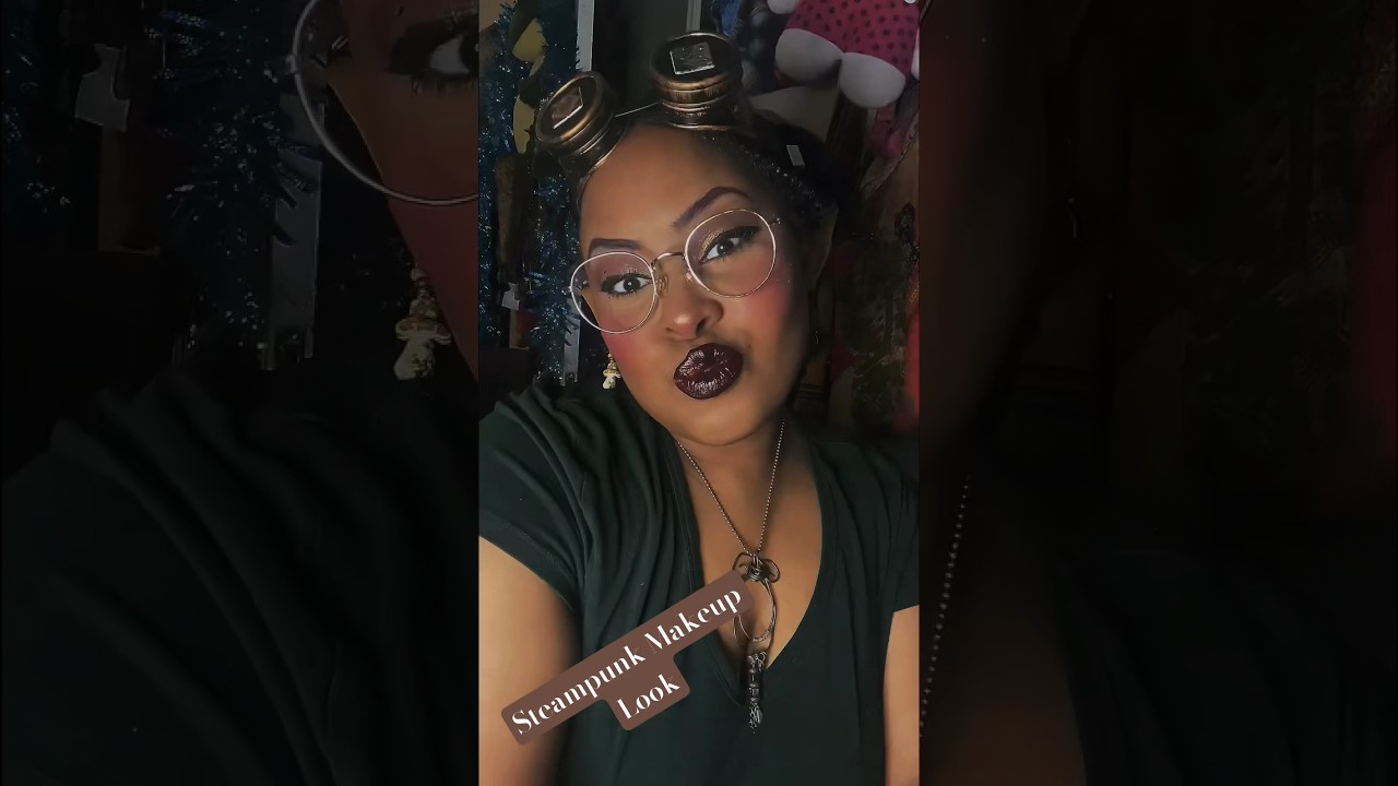 ✨🤎⚙️Steampunk Makeup⚙️🤎✨