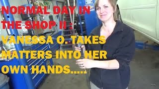 Another Day In The Shop (1 Hour Special)... 'Vanessa O. Takes Matters Into Her Own Hands'