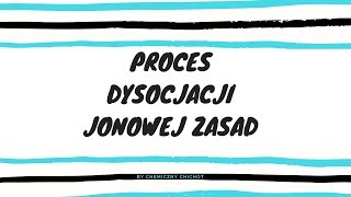 Dysocjacja jonowa zasad