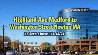 Highland Ave Medford to Washington Street Newton MA | 4K Scenic Drive - 11/13/21
