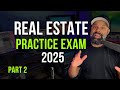 2025 Real Estate Exam Prep: 100 Questions (Part 2) 🏡