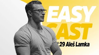 EASY CAST #29 Ideální hov*o má konzistenci banánu, říká Aleš Lamka