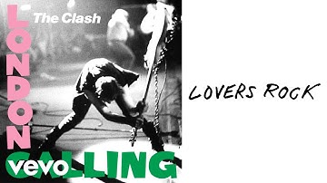 The Clash - Lover's Rock (Official Audio)