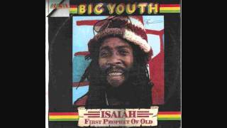 Video thumbnail of "Big Youth - Upful one"