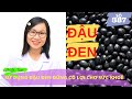 #387. ĐẬU ĐEN và SỨC KHOẺ CỦA BẠN