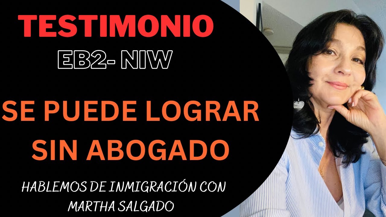 TESTIMONIO -Primera Parte - EB2 NIW:   SE PUEDE LOGRAR SIN ABOGADO 🤩!
