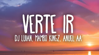 Dj Luian, Mambo Kingz, Anuel Aa - Verte Ir (Letra) Ft. Darell, Nicky Jam, Brytiago 1 hour lyrics