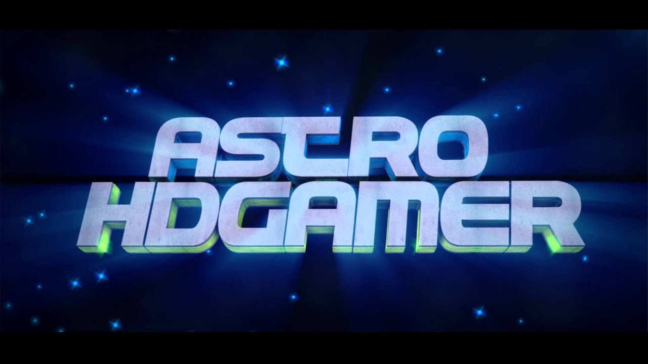 Intro AstroHDgamer v2 (By ChickenWeed) [HD]
