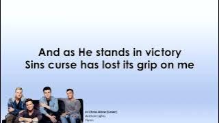 070  In Christ Alone Lyrics   Anthem Lights    Cover