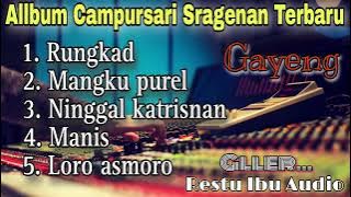 Allbum Campursari Sragenan Terbaru Gayeng _ Restu Ibu audio