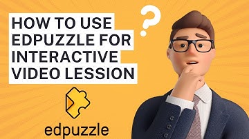 How to Use Edpuzzle to Make Interactive Video Lessons for Students
