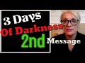 God Warns Of 3 Days Of Darkness Coming Soon! 2nd Message