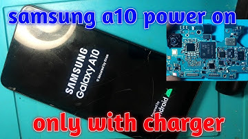 Samsung a10 no power on without charger, a to z mobile repairing