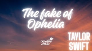 Download lagu Taylor Swift – The Fake of Ophelia (Lyrics)
